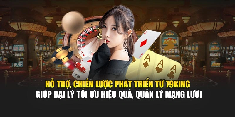 Hỗ trợ, chiến lược phát triển giúp đại lý tối ưu hiệu quả, quản lý mạng lưới