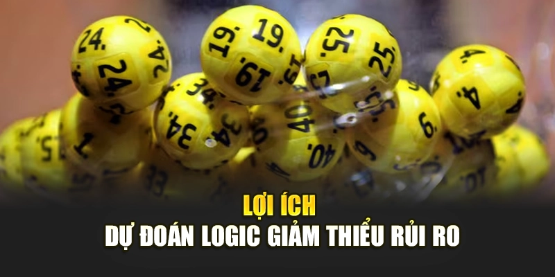 Lợi ích dự đoán logic giảm thiểu rủi ro