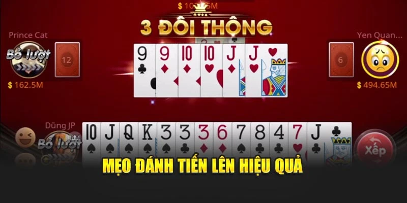 Mẹo đánh Tiến Lên hiệu quả